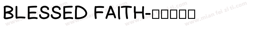 BLESSED FAITH字体转换